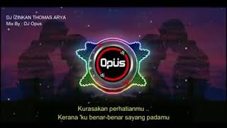 Download lagu DJ Izinkan Thomas arya Ft. Iqa Nizam Slow Remix mp3