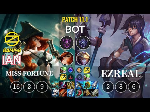 OZ Ian Miss Fortune vs Ezreal Bot - KR Patch 11.1