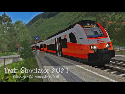 S3 25707 Tenneck nach Schwarzach-St. Veit | Train Simulator 2021 | virtuelle Führerstandsmitfahrt