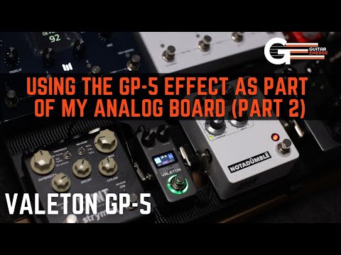 Valeton GP5 (Using the effects as part of my analog board) Part 2