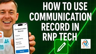 How to Use Communication Record Module in RNP Tech (Step-by-Step Guide)