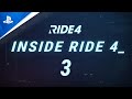 Ride 4 | Episode 3: Inside Ride 4 | PS4