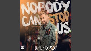 Nobody Can Stop Us