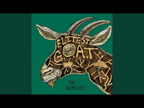 Elitest G.O.A.T. (Extnnddntwrk Broken Prayer Remix)