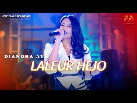 Diandra Ayu - Laleur Hejo (Official Live Music)