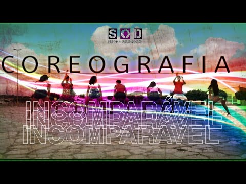 VT KEBRADEIRA E ANDERSON NEIFF E DANILO NEIFF E DJ TAWAN - É INCOMPARÁVEL - COREOGRAFIA (N,Q,D-S,O,D