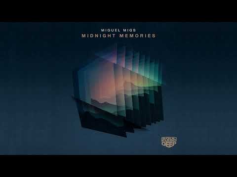 Miguel Migs - Midnight Memories (Jimpster Remix)