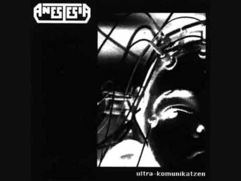 Anestesia - Ultra-Komunikatzen