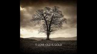T.Love - Lucy Phere (Old Is Gold) 2012