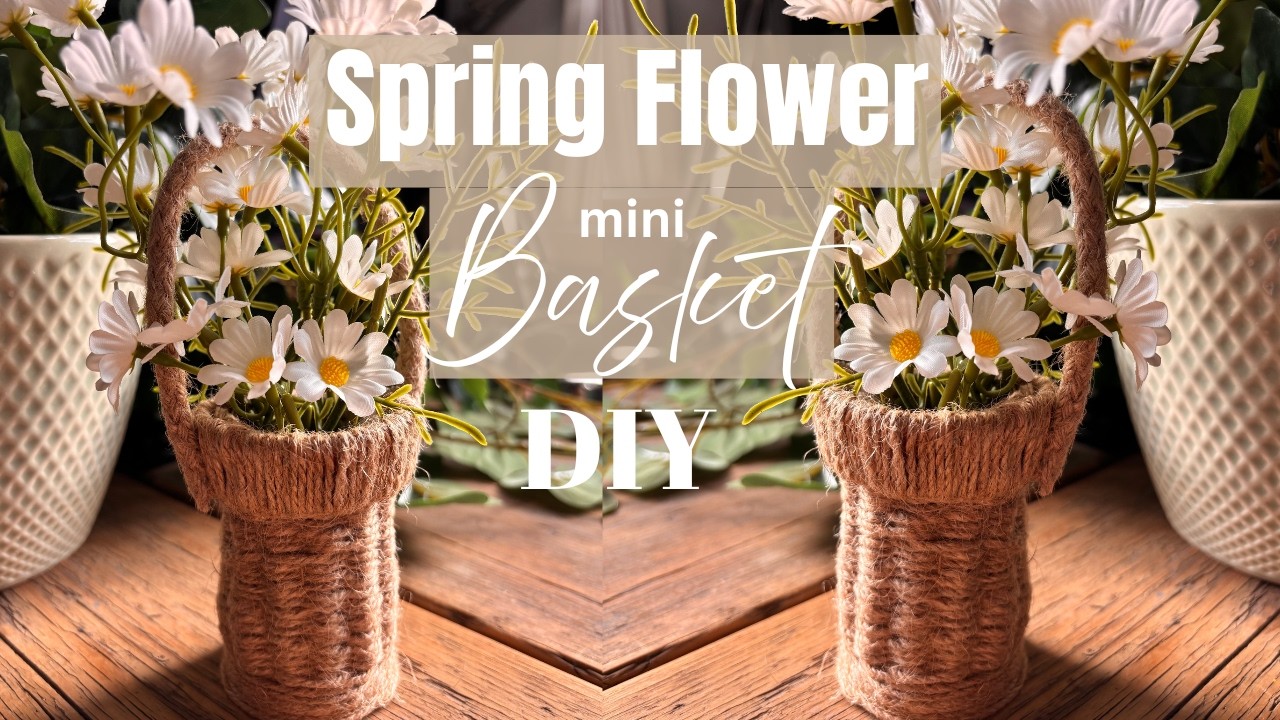Spring Flower Basket DIY