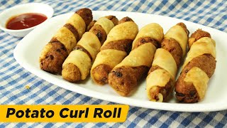 Potato Curl Roll Recipe | Potato Snack Recipe