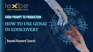 How GenAI Finds Hidden Evidence in eDiscovery | Prompt to Production
