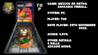 Mexico 86 Retro - Zaccaria Pinball - Arcade mode, 3 balls - 3,070 points.