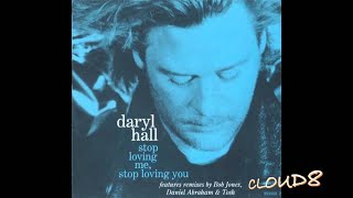 Stop Loving Me, Stop Loving You (Jeep Dub Mix) Daryl Hall