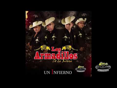 Los Armadillos de la Sierra - Esto Es Un Infierno (Audio Oficial)