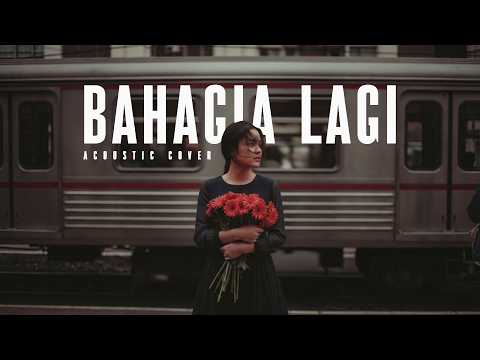 Piche Kota - Bahagia Lagi (Acoustic Cover by newsic)