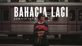 Download lagu Piche Kota - Bahagia Lagi (Acoustic Cover by newsic) mp3