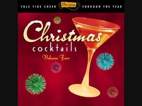 Ultra Lounge Christmas Cocktails - Vol 4