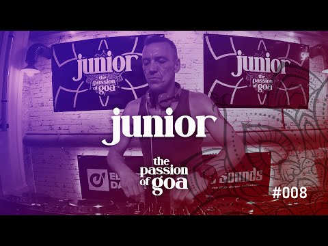 JUNIOR - The Passion Of Goa #8