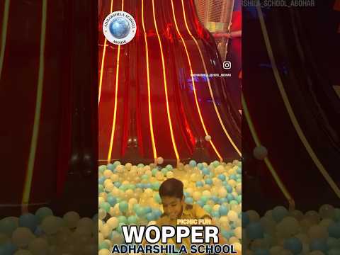 WOPPER PICNIC | ADHARSHILA SCHOOL ABOHAR | DAY 5