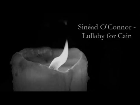Sinéad O'Connor - Lullaby For Cain - Lyrics (From The Talented Mr Ripley)