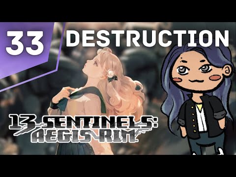 Self Defense | DESTRUCTION | 13 Sentinels FIRST Playthrough (PT 33)