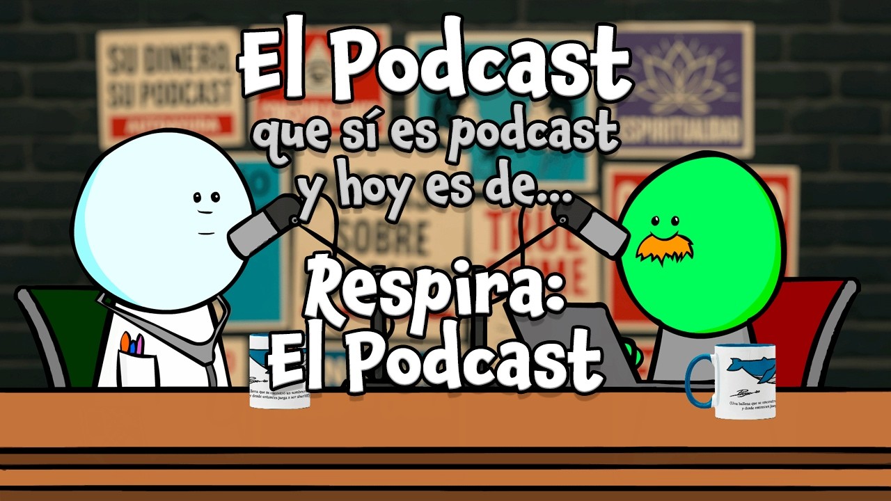Respira: El Podcast