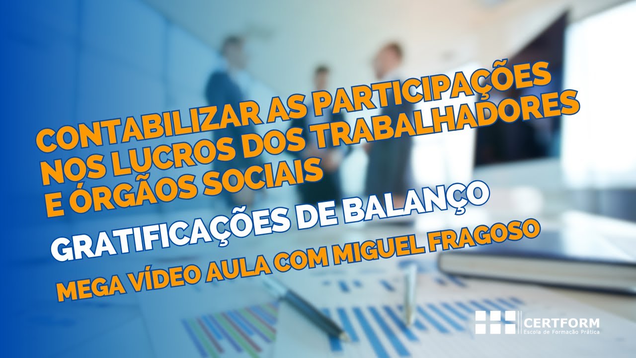 💰 Contabilizar participações nos lucros dos trabalhadores e órgãos sociais: Gratificações de Balanço