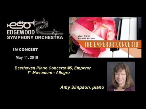 Beethoven Piano Concerto #5, Emperor, 1st Mvmt - Edgewood Symphony Orchestra - Amy Simpson