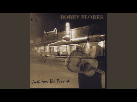 I'll Fight The World - Bobby Flores