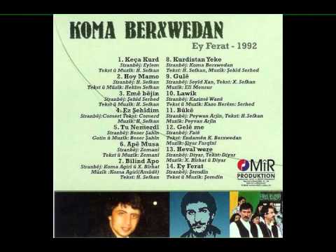 Koma Berxwedan  - Ey Ferat   Semdin