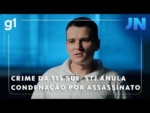 Jornal Nacional: Após 15 anos, STJ anula condenação de homem por assassinato no ‘crime da 113 Sul’