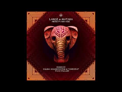 Laroz, Matara - Romba ft. Idd Aziz (Djuma Soundsystem & Tonedeaf Remix)