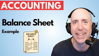 FA6 – Balance Sheet Example Problem - Step-by-Step Accounting Tutorial