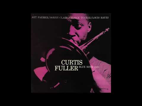 Curtis Fuller, "It's Too Late Now" (Volume 3; Blue Note 1583) Original Mono RVG Mastering - 1957