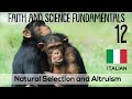 ITALIAN 12 16 NATURAL SELECTION AND ALTRUISM FAITH AND SCIENCE FUNDAMENTALS
