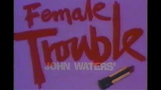 John Waters - Female Trouble