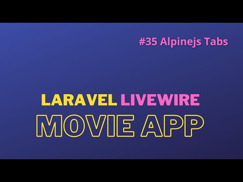 Laravel Livewire Tutorial Create Movie Website Make Your Movie App