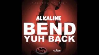 ALKALINE - BEND YUH BACK - FRASSOUT FAMILY - JUNE 2015