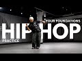 How I Practice Hip Hop Dance With Four Foundations