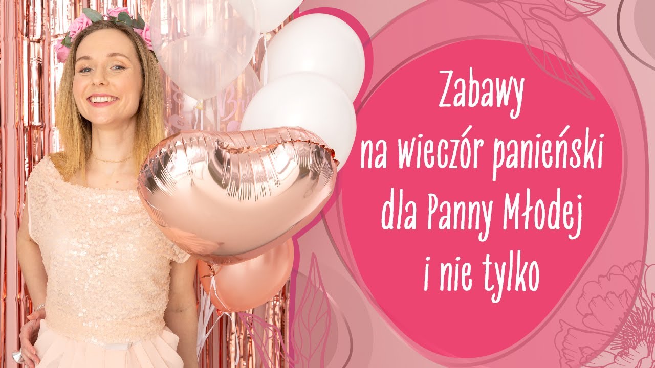 15 zabaw dla przyszłej Panny Młodej na wieczór panieński | AMOREO