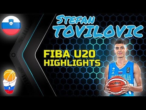 Highlights| Stefan Tovilovic 🇸🇮 in FIBA U20