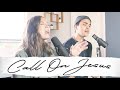 Call on Jesus - Nicole C. Mullen (Christian & Chloe Cover)