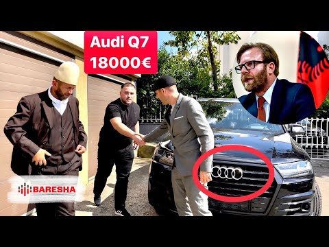 Biba blene Audi Q7 18 mij € si Haki Abazi (Hjek dor prej BMWs)