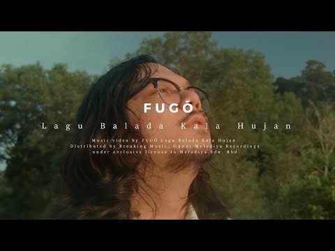 FUGŌ - Lagu Balada Kala Hujan (Official Video)
