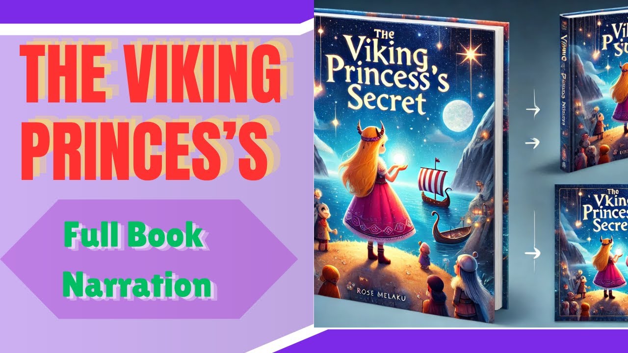 "The Viking Princess's Secret: Full Book Narration"