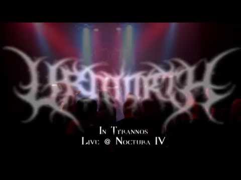 Urmorth - In Tyrannos (Live @ Noctura IV)