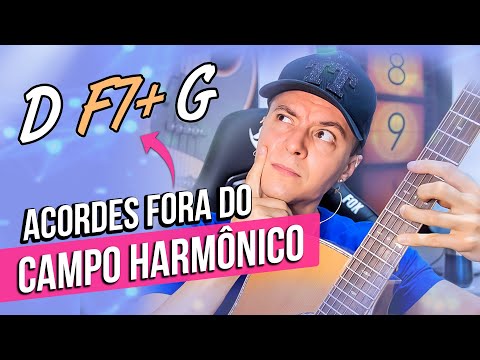 Acordes FORA DO CAMPO HARMÔNICO: Aprenda na prática | Aula de Harmonia Musical