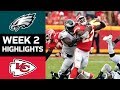Eagles vs. Chiefs | NFL Week 2 Game Highlights Eagles vs. Chiefs | NFL Week 2 Game Highlights