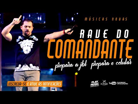 XAND AVIÃO  - RAVE DO COMANDANTE - PREPARA JBL - Setembro 2019
